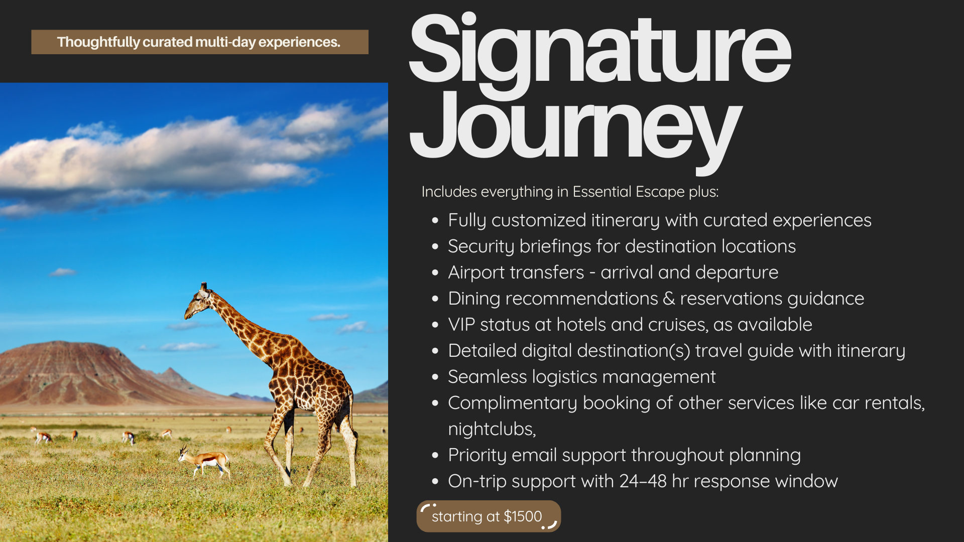 Signature Journey Package